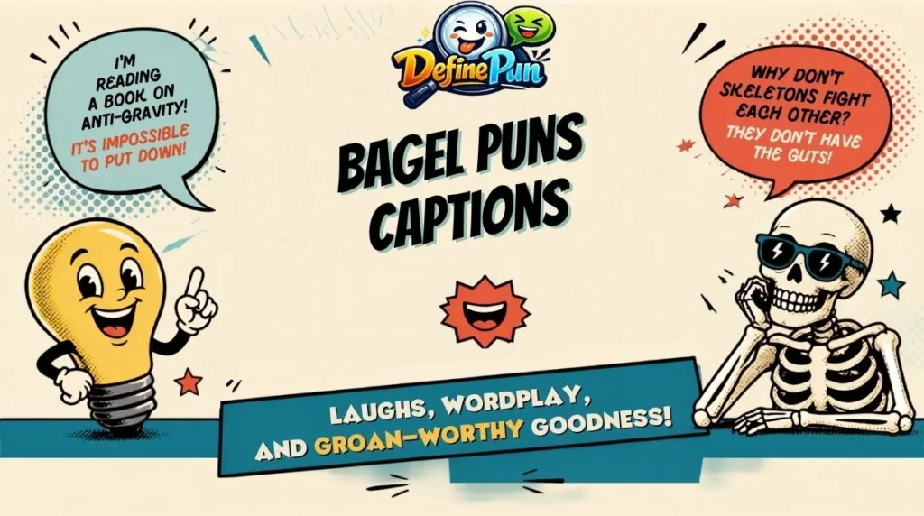Bagel Puns Captions