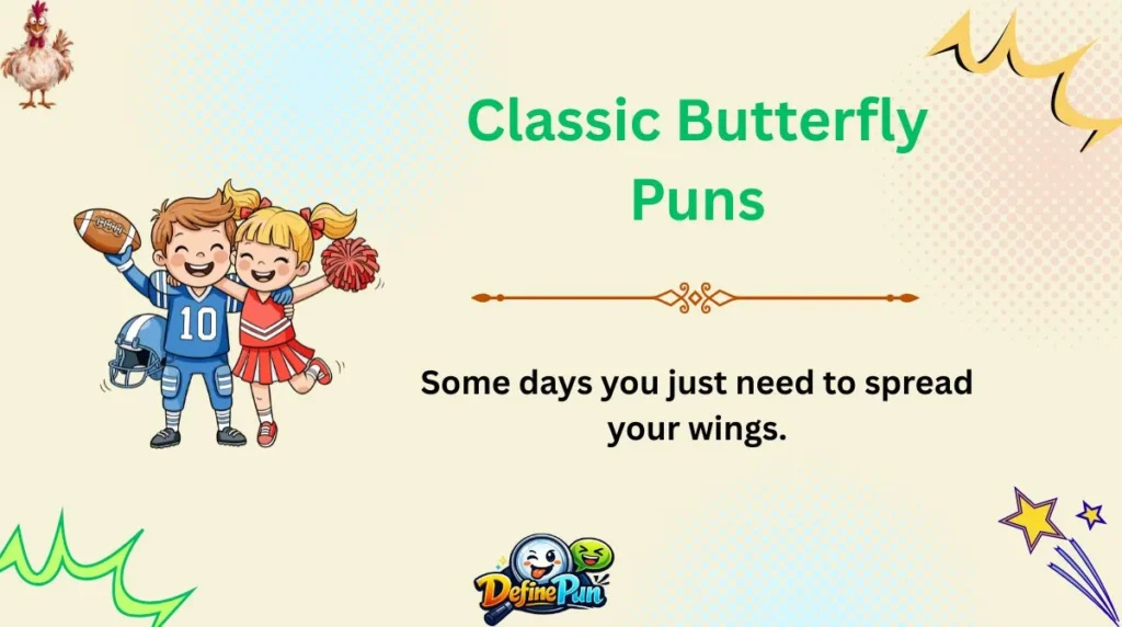 Classic Butterfly Puns