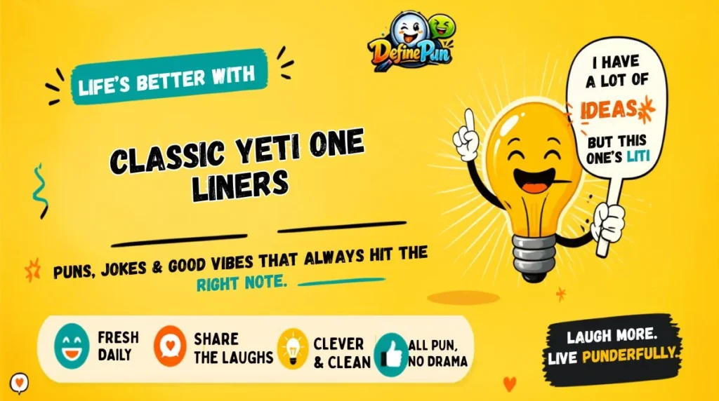 Classic Yeti One Liners