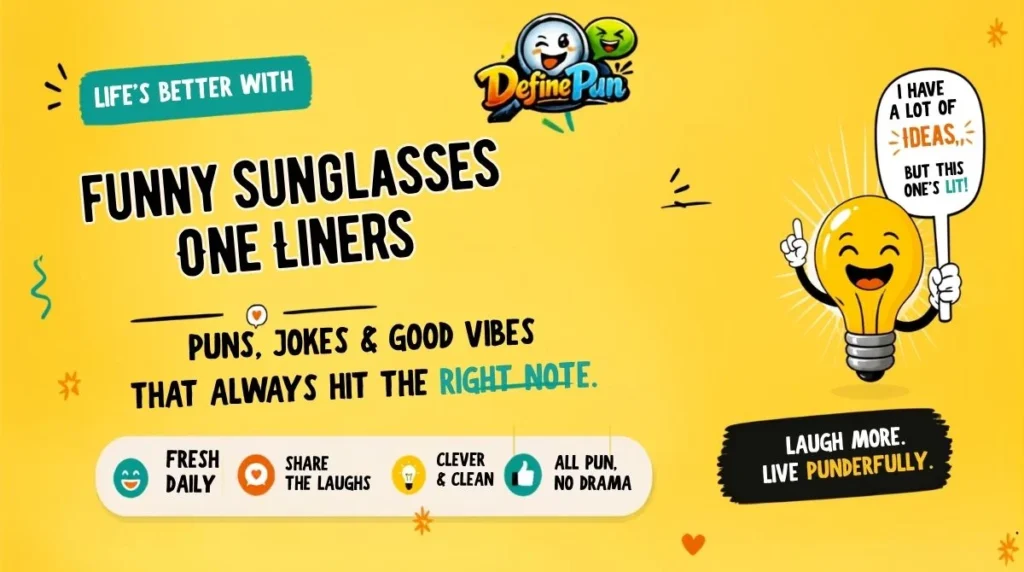 Funny Sunglasses One Liners