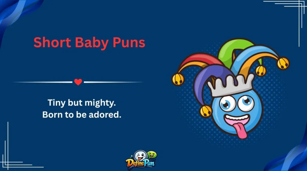 Short Baby Puns 