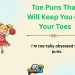Toe Puns That Will Keep You on Your Toes