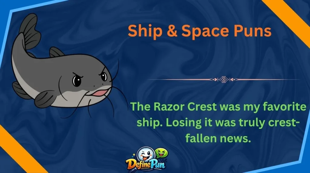 Ship & Space Puns 