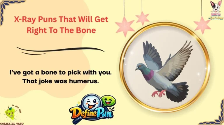 X-Ray Puns That Will Get Right To The Bone